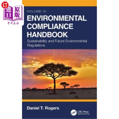 海外直订Environmental Compliance Handbook, Volume 4: Sustainability and Future Environme 环境合规手册，第4卷:可持续