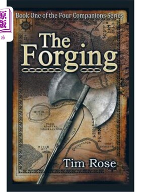 海外直订The Forging: Book One of the Four Companions Series 锻造：四个伙伴系列之一