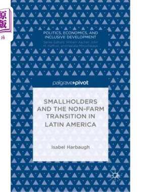 海外直订Smallholders and the Non-Farm Transition in Latin America 小农户与拉丁美洲的非农转型