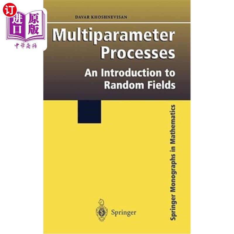 海外直订Multiparameter Processes: An Introduction to Random Fields 多参数过程：随机场导论