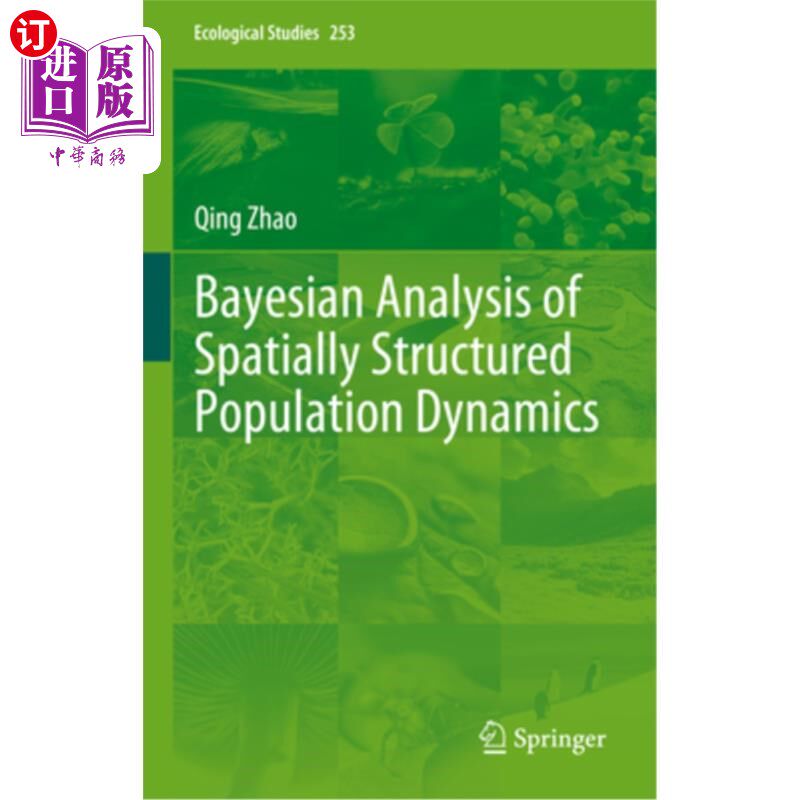 海外直订Bayesian Analysis of Spatially Structured Population Dynamics Bayesian Analysis of Spatiall