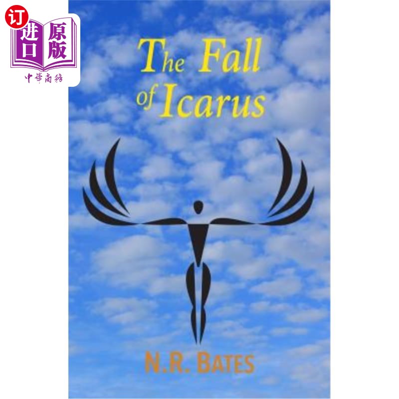 海外直订The Fall of Icarus (the Elevator, the Fall of Icarus, and the Girl) 《伊卡洛斯的陨落》(电梯、伊卡洛斯的陨落