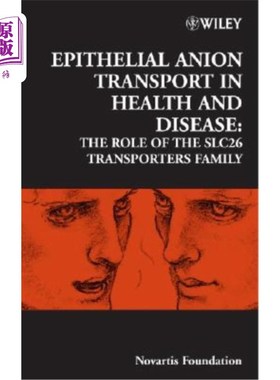 海外直订Epithelial Anion Transport in Health and Disease: The Role of the SLC26 Transpor 健康和疾病中的上皮阴离子转