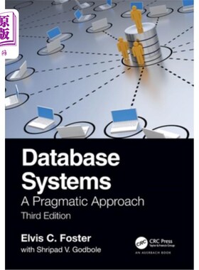 海外直订Database Systems: A Pragmatic Approach, 3rd edition 数据库系统:实用方法，第3版