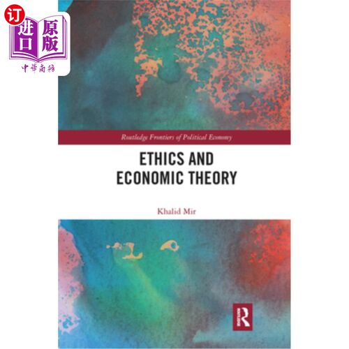 海外直订Ethics and Economic Theory 伦理学与经济理论