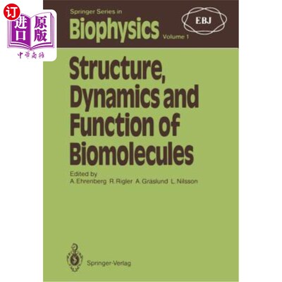 海外直订Structure, Dynamics and Function of Biomolecules: The First Ebsa Workshop a Marc 生物分子的结构、动力学和功能：