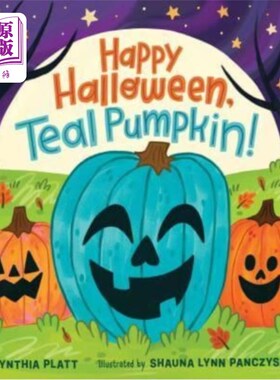 海外直订Happy Halloween, Teal Pumpkin! 万圣节快乐，蓝绿色南瓜！
