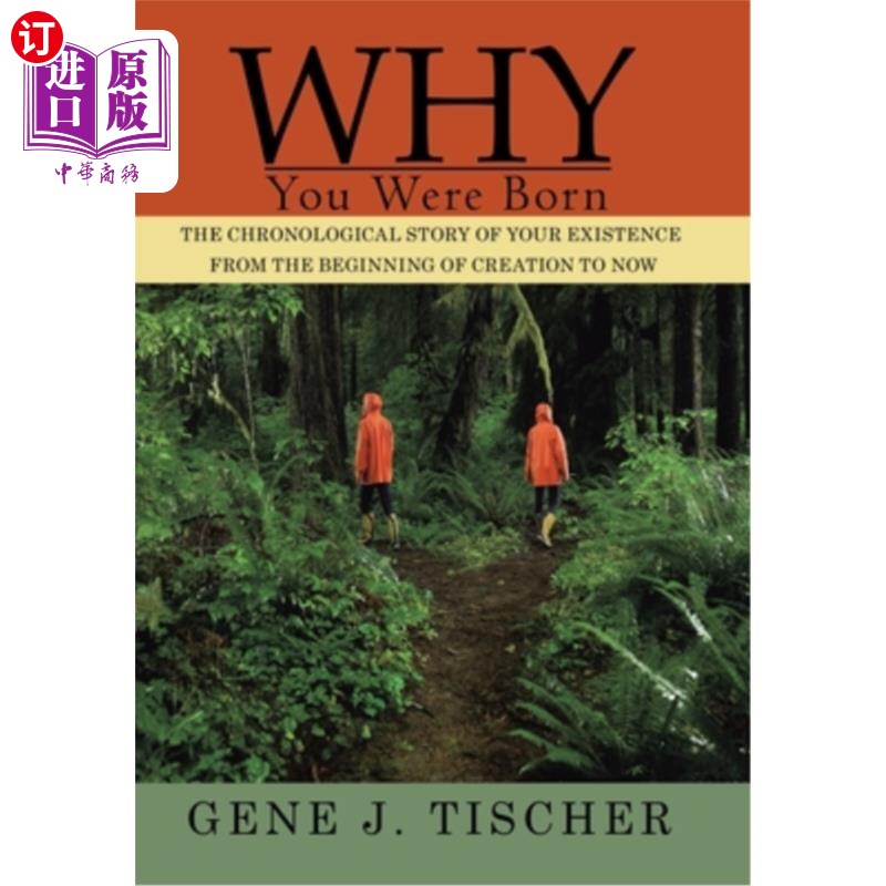 海外直订Why You Were Born: The Chronological Story of Your Existence from the Beginning 你为什么出生:你从创世之初