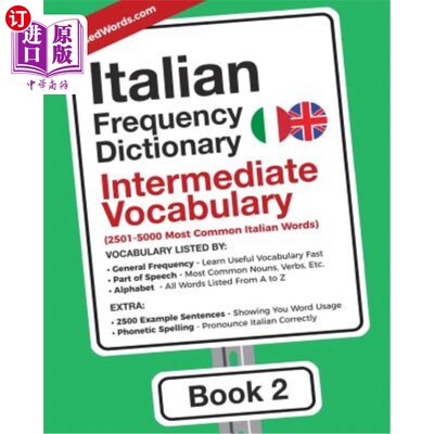海外直订Italian Frequency Dictionary - Intermediate Vocabulary: 2501-5000 Most Common It 意大利语频率词典-中级词汇
