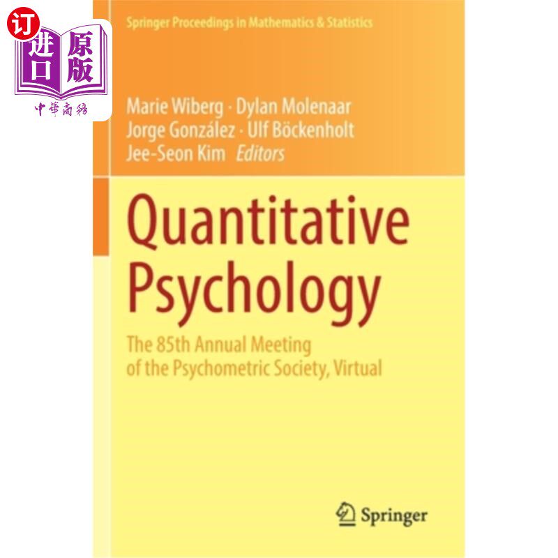 海外直订Quantitative Psychology: The 85th Annual Meeting of the Psychometric Society, Vi 定量心理学:心理测量学会第8