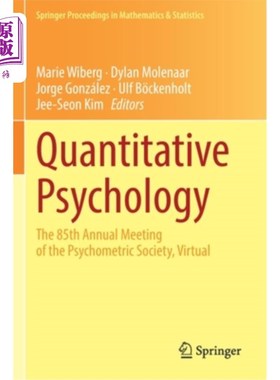 海外直订Quantitative Psychology: The 85th Annual Meeting of the Psychometric Society, Vi 定量心理学:心理测量学会第8