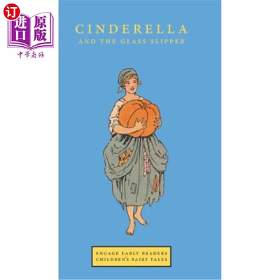 海外直订Cinderella and the Glass Slipper (Engage Early Readers: Children's Fairy Tales) 灰姑娘和水晶鞋（吸引早期读