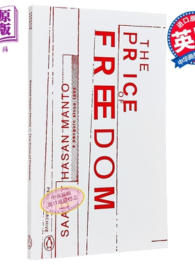 90周年企鹅档案系列 萨沙特哈桑曼托 自由的代价 Penguin Archive The Price of Freedom 英文原版 Saadat Manto【中商原版】