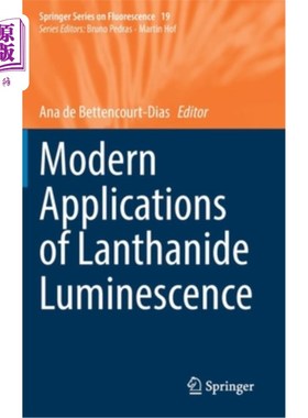 海外直订Modern Applications of Lanthanide Luminescence 镧系发光的现代应用