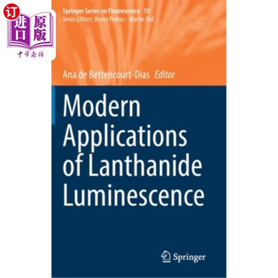 海外直订Modern Applications of Lanthanide Luminescence 镧系发光的现代应用