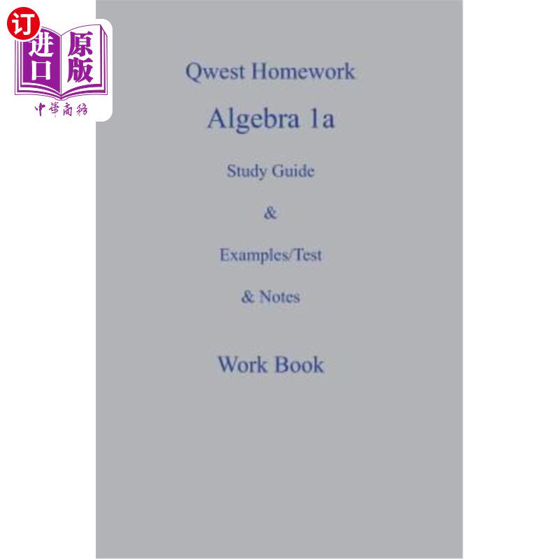 海外直订Qwest Homework Algebra I: A Study Guide and Example/Test and Note Workbook