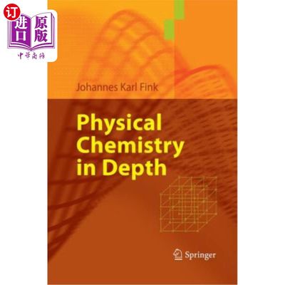 海外直订Physical Chemistry in Depth 物理化学深度