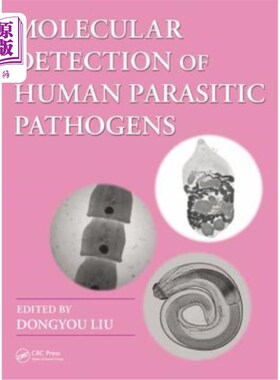 海外直订Molecular Detection of Human Parasitic Pathogens 人类寄生病原体的分子检测