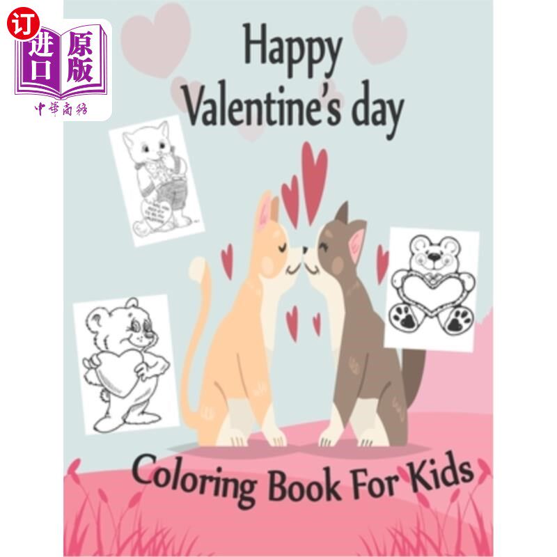 海外直订Happy Valentine's Day Coloring Book for Kids: Fun Valentines Day Coloring Pages  快乐的情人节涂色书的孩子: