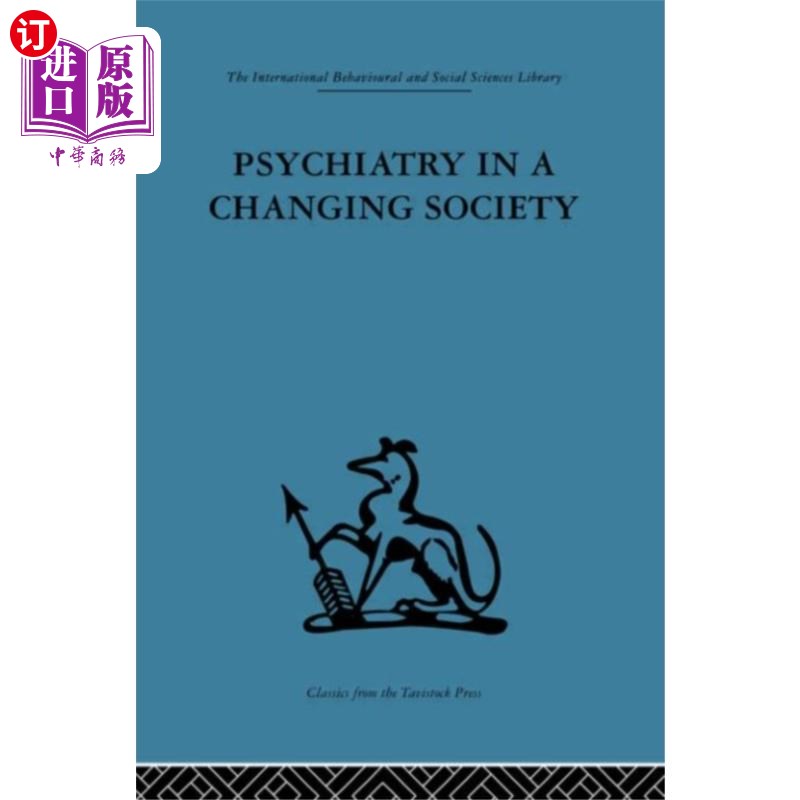 海外直订医药图书Psychiatry in a Changing Society 社会变迁中的精神病学