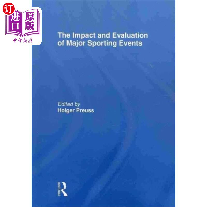 海外直订Impact and Evaluation of Major Sporting Events 重大体育赛事的影响与评估