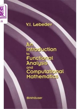 海外直订An Introduction to Functional Analysis in Computational Mathematics: An Introduc 计算数学中函数分析导论