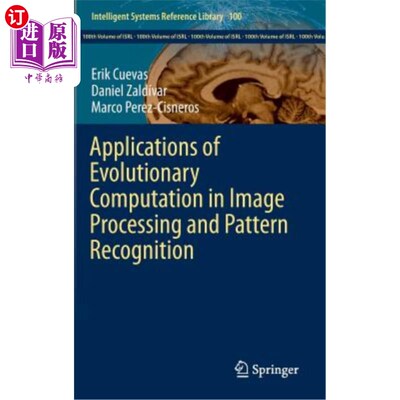 海外直订Applications of Evolutionary Computation in Image Processing and Pattern Recogni 进化计算在图像处理和模式识