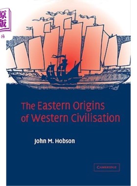 海外直订The Eastern Origins of Western Civilisation 西方文明的东方起源