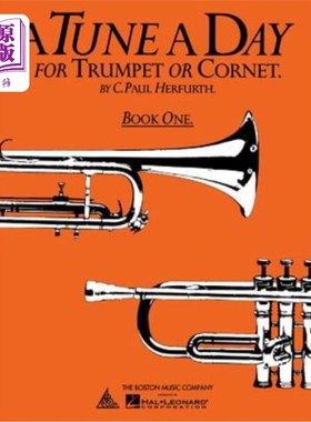 海外直订A Tune a Day for Trumpet or Cornet, Book One 每天吹喇叭或短号的曲调，第一册