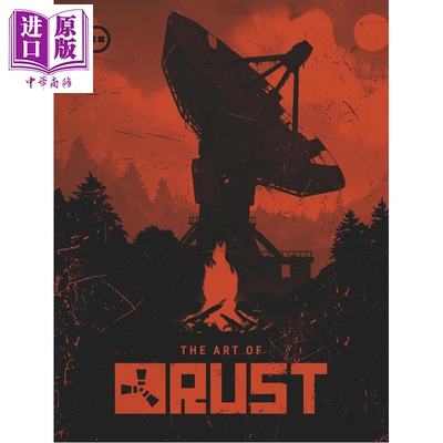 腐蚀游戏设定集 艺术画册 生存射击游戏 The Art of Rust 英文原版 Facepunch Studios【中商原版】