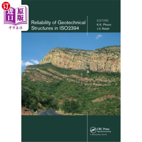 海外直订Reliability of Geotechnical Structures in Iso2394 Iso2394中岩土结构的可靠性