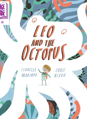 现货 Chris Nixon：Leo and the Octopus 里奥和章鱼 英文原版 进口原版 儿童图画书 Isabelle Marinov【中商原版】
