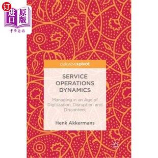 Operations 海外直订Service Digitization 服务运营动态：在数字化 Managing and Dynamics 颠 Disruption Age