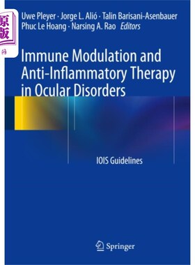 海外直订医药图书Immune Modulation and Anti-Inflammatory Therapy ... 眼部疾病的免疫调节与抗炎治疗