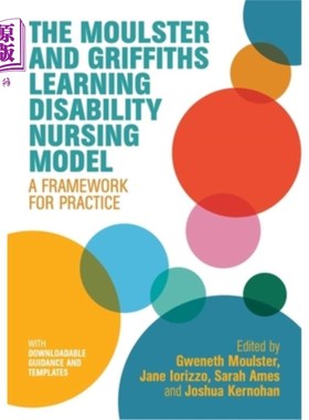 海外直订医药图书The Moulster and Griffiths Learning Disability Nursing Model: A Framework for Pr Moulst