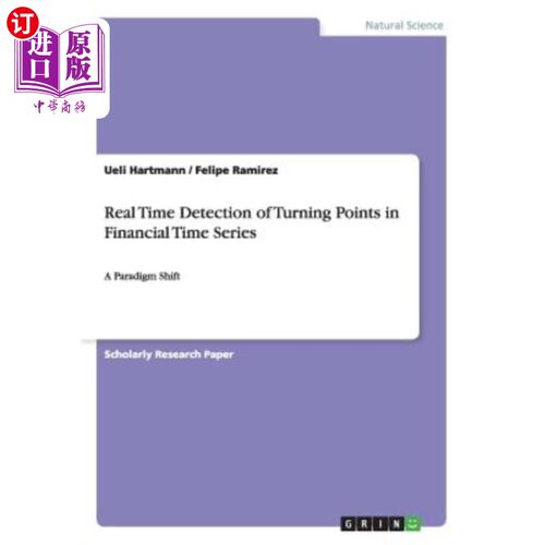海外直订Real Time Detection of Turning Points in Financial Time Series 金融时间序列转折点的实时检测
