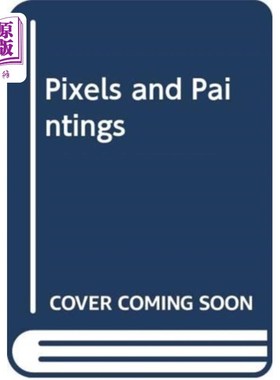 海外直订Pixels & Paintings 像素和绘画