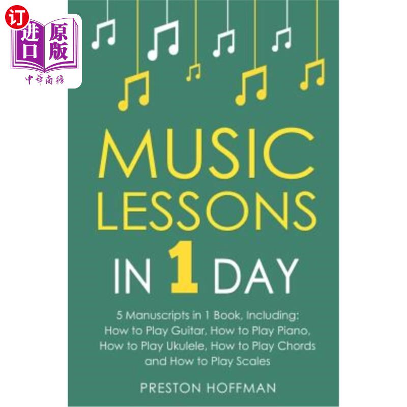 海外直订Music Lessons: In 1 Day - Bundle - The Only 5 Books You Need to Learn Guitar, Pi