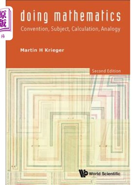 海外直订Doing Mathematics: Convention, Subject, Calculation, Analogy (2nd Edition) 做数学：惯例、主题、计算、类比（