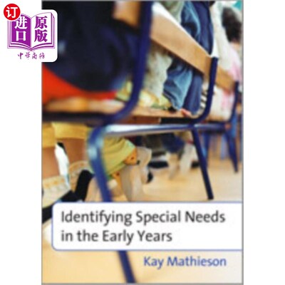 海外直订Identifying Special Needs in the Early Years 确定早期的特殊需求