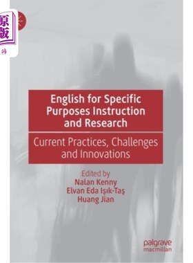 海外直订English for Specific Purposes Instruction and Research: Current Practices, Chall 特殊用途英语教学与研究：当