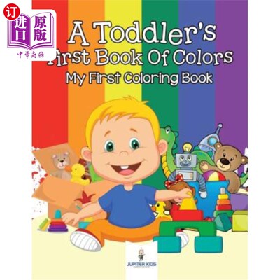 海外直订A Toddler's First Book Of Colors: My First Coloring Book 一个幼儿的第一本彩色书：我的第一本彩色书
