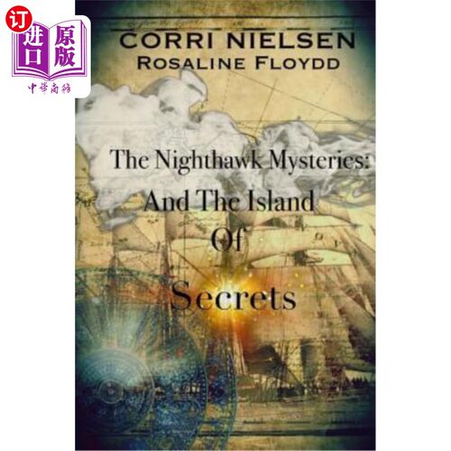 海外直订Nighthawk Mysteries: And the Island Of Secrets 《夜鹰之谜:神秘岛》