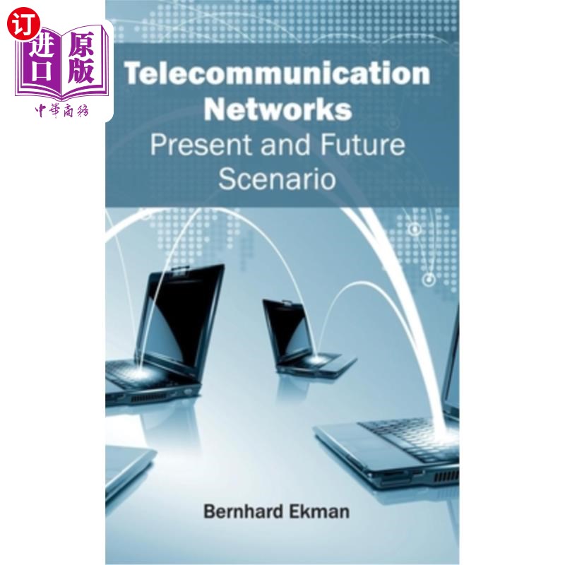 海外直订Telecommunication Networks: Present and Future Scenario 电信：当前和未来情景