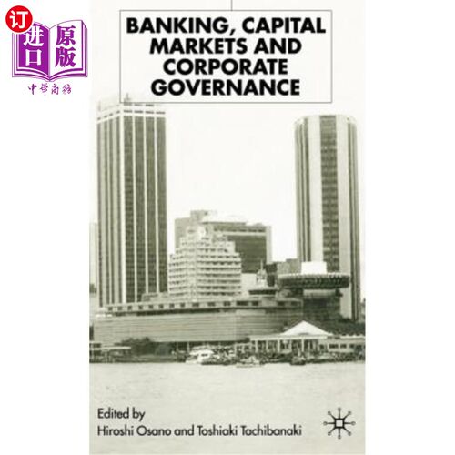 海外直订Banking, Capital Markets and Corporate Governance 银行，资本市场和公司治理
