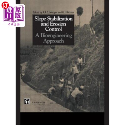 海外直订Slope Stabilization and Erosion Control: A Bioen... 边坡稳定与侵蚀控制:生物工程方法