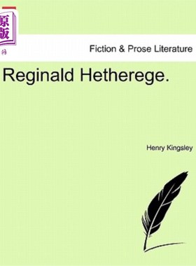 海外直订Reginald Hetherege. Vol. II 雷金纳德·海瑟雷格。第二卷