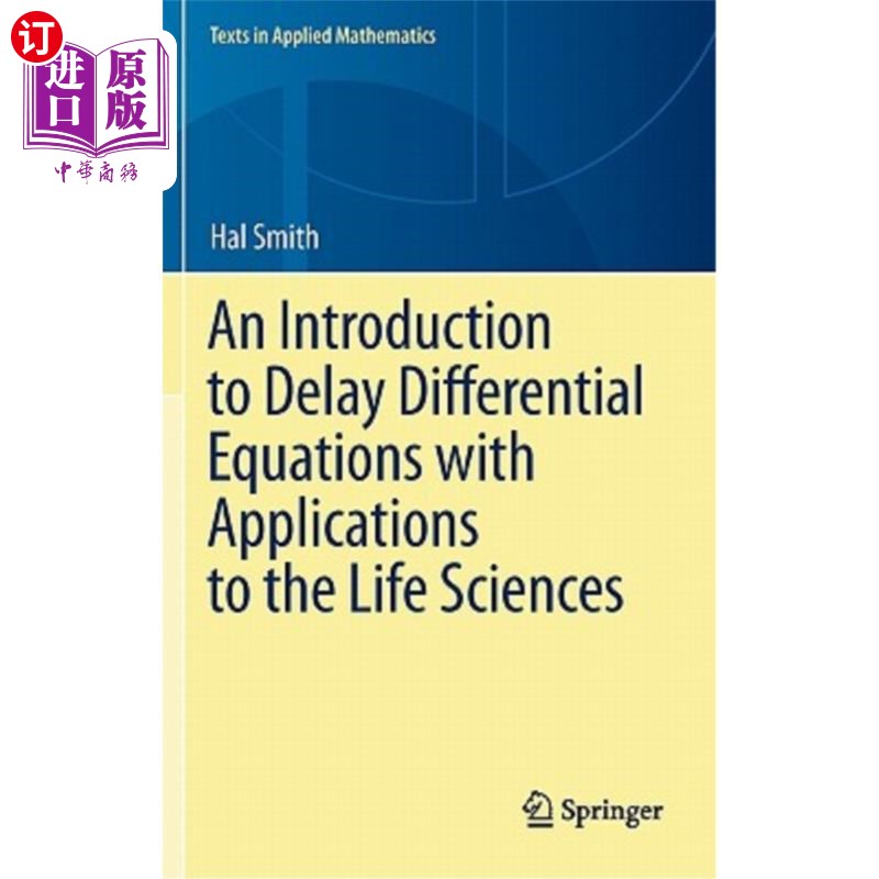 海外直订An Introduction to Delay Differential Equations with Applications to the Life Sc 延迟微分方程及其在生命科学