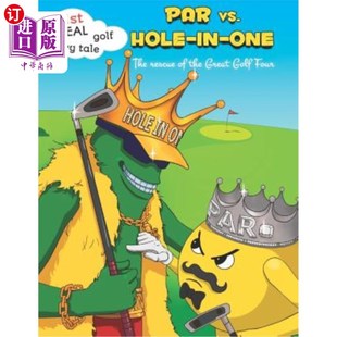 海外直订PAR vs. Hole-in-One. The rescue of the Great Golf Four 一个洞一个洞。拯救高尔夫四巨头