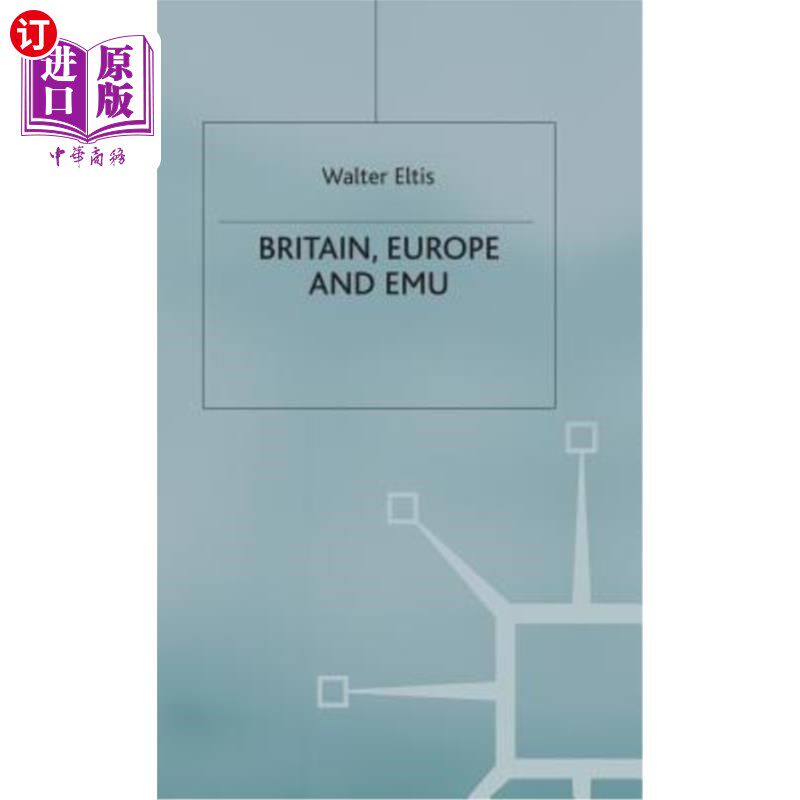 海外直订Britain, Europe and Emu 英国、欧洲和欧洲货币联盟